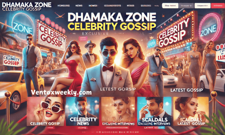 dhamaka zone celebrity gossip