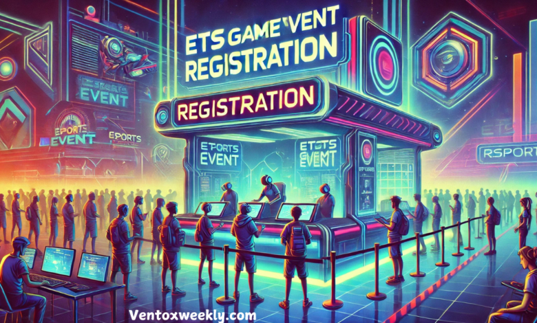 registration for etsgamevent