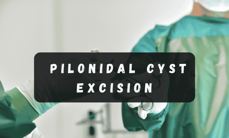 Best Practices for Post-treatment Care Of Pilonidal Cysts